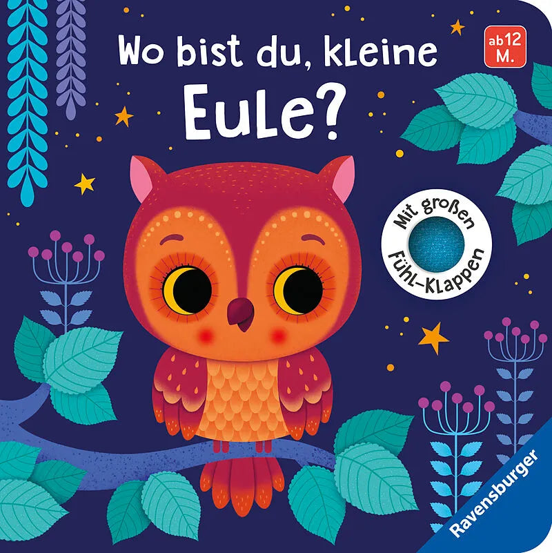 Wo bist du, kleine Eule? ab 12 Monaten