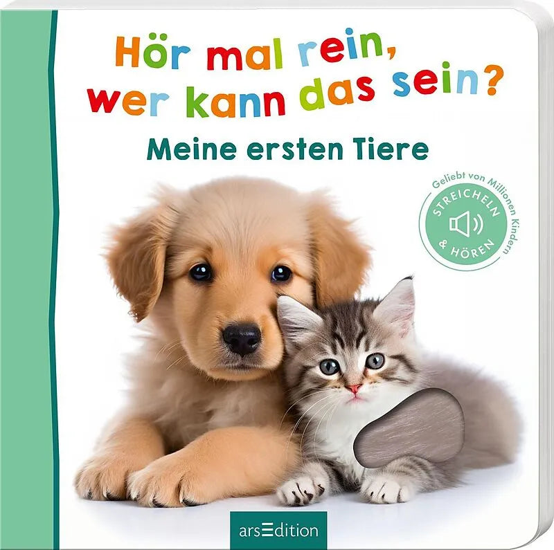 Hör mal rein, wer kann das sein? - Meine ersten Tiere ab 6 Monate